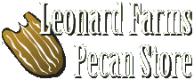 Leonard Farms Pecan Store
